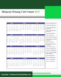 Malaysia public holidays 2019 (tarikh hari cuti umum malaysia 2019). Penang Cuti Umum Kalendar 2021