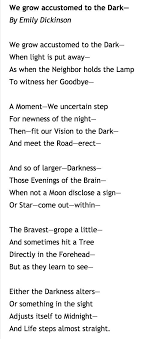 Poetry Emily Dickinson We Grow Accustomed To The Dark Emily Dickinson Emily Dickinson Poetry Poetry Words