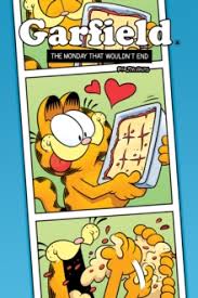 Looking for a 2021 calendar? Garfield The Monday That Wouldn T End Original Graphic Novel