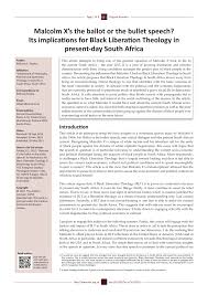 The book was edited by george breitman who provides the reader with some analysis of the contents of the speeches as well as good contextualizati. Pdf Malcolm X S The Ballot Or The Bullet Speech Its Implications For Black Liberation Theology In Present Day South Africa