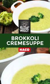 Brokkoli Cremesuppe Cremesuppe Brokkoli Creme Suppe Essen