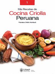 Cuando están tiernas escúrrales el líquido y sazónelas con un poco de pimienta y mantequilla o margarina. Mis Recetas De Cocina Criolla Peruana 1 Libreria El Virrey