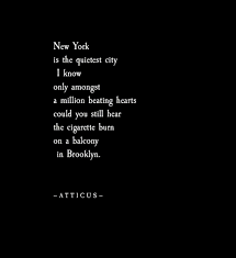A Balcony In Brooklyn Atticuspoetry Atticus Newyork Brooklyn Poetry Poem Love New York Quotes City Quotes Words