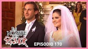 En Nombre Del Amor Paloma Y Emiliano Unen Sus Vidas Para Siempre Gran Final C 170 Tlnovelas Youtube