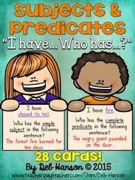 I Have Who Has Game Subjects And Predicates Simple And Complete Subject And Predicate Subject And Predicate Games Simple Subject