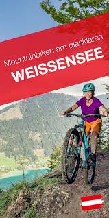 Mountainbiken Am Weissensee Inmitten Der Karntner Gailtaler Alpen Rennrad Fahren Radfahren E Bike Touren
