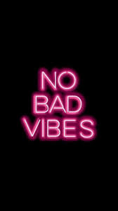 No Bad Vibes Pink Neon Sign Cute Tumblr Backgrounds Black Background In 2020 Neon Wallpaper Cute Wallpapers For Ipad Cute Backgrounds