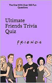 When you're making a hit tv show, there are endless details to manage to make sure everything runs smoothly. Ultimate Friends Trivia Quiz The One With Over 500 Fun Questions Friends Tv Show Series Book 2 English Edition Ebook Blake Donald Amazon Com Mx Tienda Kindle