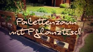 .mit zaun aus europalettn|zaun aus europalettnselber bauen mit 60 diy m bel aus europaletten erstaunliche bastelideen f r landleben & literatur: Palettenzaun Mit Pflanztisch Bauen Youtube
