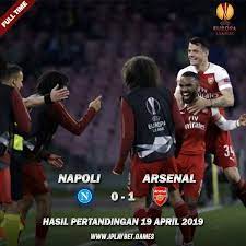 Skor Bola Tadi Malam Uefa Europa League Antara Napoli Vs Arsenal 0 1 Join Main Taruhan Bola Teraman Terpercaya Di Www Iplayb Malam Arsenal Napoli