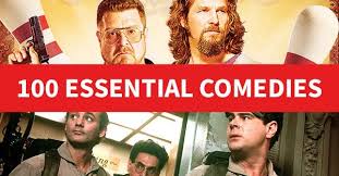 Itching to watch a great. 140 Essential Comedy Movies To Watch Now Comedy Movies List Top Comedy Movies Comedy Movies