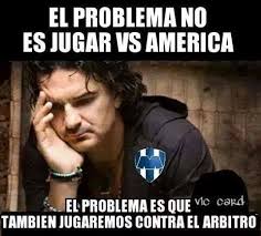 Maybe you would like to learn more about one of these? Los Mejores Memes Del Americavsmonterrey Below The Line Retail Promociones Revista Informabtl