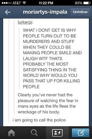 It S Not That We Re All Crazy Here On Tumblr We Just Look At Things In A Different Light Funny Tumblr Funny Funny Tumblr Posts