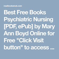 Best Free Books Psychiatric Nursing Pdf Epub By Mary Ann Boyd Online For Free Click Visit Button To Access Full Free Ebook Books Free Books Ebook
