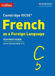 2019 Updated Igcse French Cie Source Cambridge Igcse International Education Teacher Guides