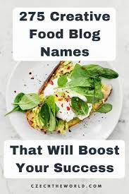 Video tutorial on how to come up with a blog name. 275 Best Food Blog Names That Will Boost Your Success