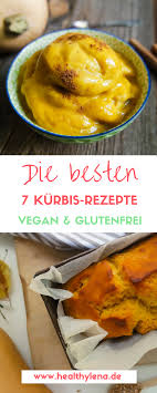 7 Vegane Rezepte Mit Kurbis Perfekt Fur Den Herbst Rezepte Kurbis Rezept Vegan Rezepte Mit Kurbis