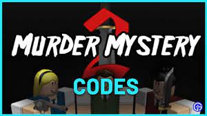 Maybe you would like to learn more about one of these? Murder Mystery 2 Codes August 2021 Get Free Knives Pets