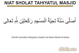 Selain itu, juga bisa meninggikan derajat kita. Niat Tata Cara Sholat Tahiyatul Masjid Sendiri Munfarid Abiabiz