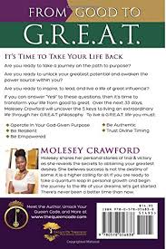 33 days to unlocking your greatest potential . From Good To G R E A T 33 Days To Unlocking Your Greatest Potential Living The Life Of Your Dreams Pricepulse