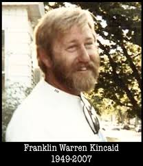 CPL Franklin Warren Kincaid (1949-2007)