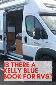 Kelley blue book (195 technology dr, irvine, ca). Is There A Kelly Blue Book For Rvs Blue Books Rv Stuff Van Life