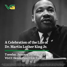 Mark your calendars and join us for a celebration honoring Dr. Martin  Luther King Jr., hosted by our Men's Achievement Academy and  Vance-Granville's Initiative