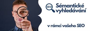Sémantické vyhledávání v rámci SEO