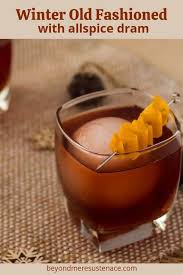 Winter Old Fashioned With Allspice Dram Christmas Cocktails Recipes Alcohol Drink Recipes Whiskey Drinks Recipes