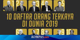 Majalah forbes adalah majalah yang khusus membahas bisnis dan finansial yang berada di amerika serikat. Infografik Daftar 10 Orang Terkaya Di Dunia