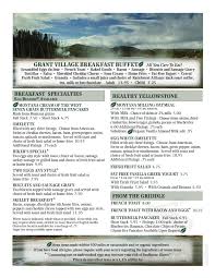 True, the architecture is a far cry from either the. Grant Village Dining Room Menu In Yellowstone National Park Wyoming Usa