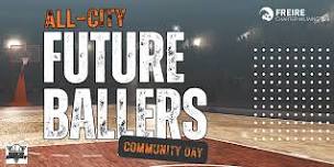 All-City Future Ballers Community Day