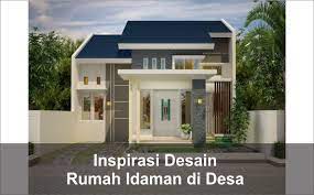 Gambar denah rumah sederhana cocok untuk hunian bergaya minimalis. 5 Inspirasi Desain Rumah Idaman Sederhana Di Desa Pilihan Arsimedia