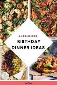 These recipes will not only keep you sane but also they will keep you get stacked with delectable layers of cheese, beans , corn , and fresh veggies for the simple and very tasty dinner win. 50 Birthday Dinner Ideas Guaranteed To Make Their Day Birthday Dinner Recipes Dinner Party Recipes Special Dinner