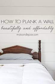 Modern country style mud room. How To Plank A Wall Diy Shiplap Maison De Pax
