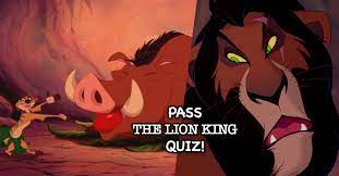A few centuries ago, humans began to generate curiosity about the possibilities of what may exist outside the land they knew. There S No Way You Ll Pass This Quiz On The Lion King But You Can Try