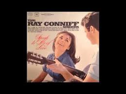 The Windmills Of Your Mind Ray Conniff The Singers Ray Conniff Singers Speak To Me Of Love 1964 Full Vinyl Album Videos Musicales Videos Musicales