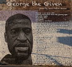A Poem For George: 'George The Given'