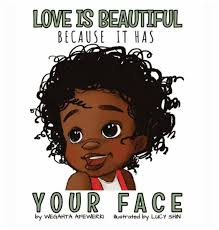 Love is beautiful because it has your face von Wegahta Afewerki
