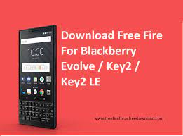 Download launcher voor blackberry z30 pro apk 1.0.2 for android. Download Free Fire For Blackberry Evolve Key2 Key2 Le