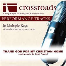 74, however, such aural fidelity isessential. Thank God For My Christian Home Made Popular By Janet Paschal Performance Track Music Download Christianbook Com