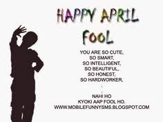 If you are looking for awesome advance april fool 2021 pranks or april fool messages for boyfriend or girlfriend then we bring to you the most wonderful april fools day messages, april fool messages for friends and family in hindi and english. 9 April Fool Sms Ideas Sms Jokes Short Jokes Funny Funny Sms