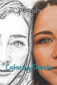 Maybe you would like to learn more about one of these? People Coloring Sheets 30 People Drawings Coloring Sheets Adults Relaxation Coloring Book For Kids For Girls Volume 4 Taschenbuch Coloring Books