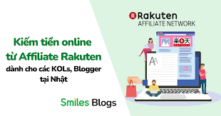 Kiếm tiền online từ Affiliate Rakuten dành cho các KOLs, Blogger tại Nhật |  Smiles Mobile Remittance