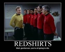 Because Wearing A Red Shirt Can Get You Into Deadly Situations Star Trek Funny Star Trek Trek