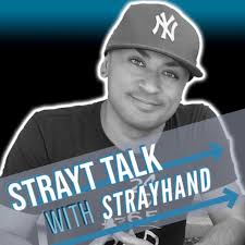 Strayt Talk With Strayhand (podcast)