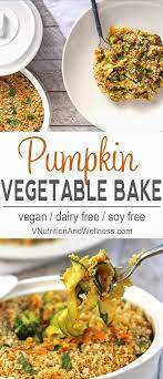 Pumpkin Casserole Recipe Baked Vegetables Vegan Casserole Recipes Vegetarian Recipes