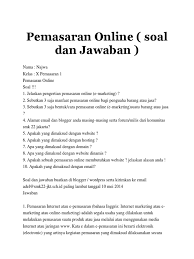 Maybe you would like to learn more about one of these? Pemasaran Online Soal N Jawaban