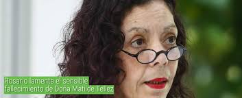 Rosario lamenta el sensible fallecimiento de Doña Matilde Téllez : Viva  Nicaragua Canal 13