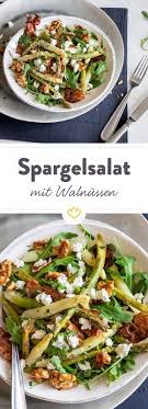 Grun Weisser Spargelsalat Mit Karamellisierten Walnussen Rezept Spargelsalat Fruhlingssalat Rezepte